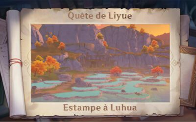 Guide de la quête « Estampe à Luhua » !