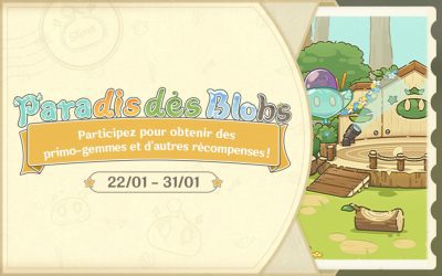 Guide de l’événement : Paradis des Blobs !