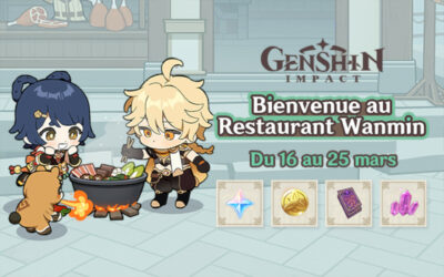 Le guide complet de l’event « Bienvenue au restaurant Wanmin » !