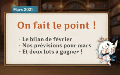 Bilan de février, programme de mars et double tombola !