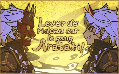 Guide de l’événement web « Lever de rideau sur le gang Arataki ! »