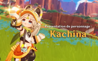 Comment et avec qui jouer Kachina ?