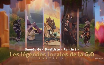 Succès de « Duelliste – Partie 1 »  : Les légendes locales de la 5.0 – Partie 1